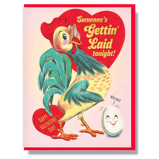 Someone's Getting Laid Tonight! Happy Valentine's Day Card