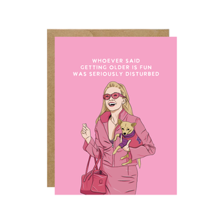 Getting Older Is Fun - Pop Culture Pink Birthday Card