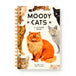 Moody Cats