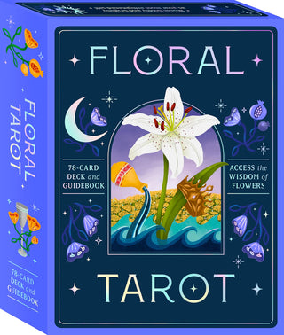 Floral Tarot: Access the Wisdom of Flowers